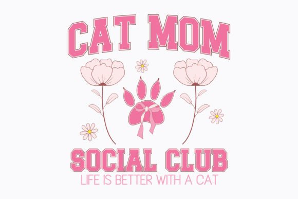 Coquette Cat Mom Social Club SVG PNG for Crafts and Graphics