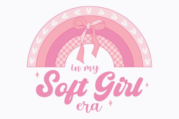Coquette in My Soft Girl Era Svg Png Mom Graphics and Crafts