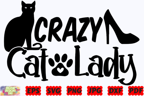 Crazy Cat Lady SVG Cat: A Versatile Graphic for Crafts and Branding
