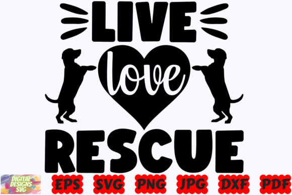 Live Love Rescue SVG Dog Mom for Real Projects