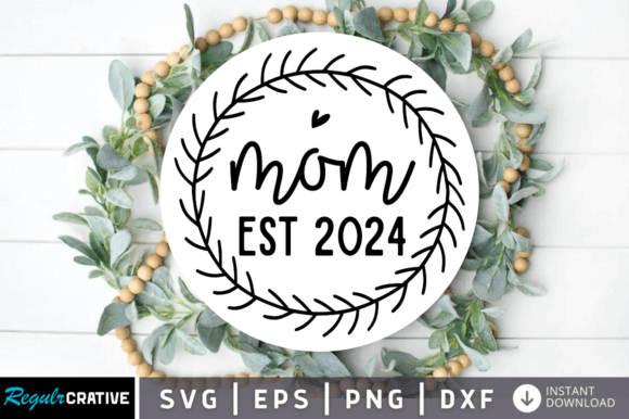 Mom Est 2024 SVG Design: A Versatile Asset for Crafts and Graphics