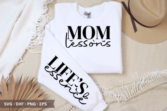 Mom Lessons Sleeve SVG: A Graphic Design Asset for Heartfelt Branding in Crafts and Local Businesses