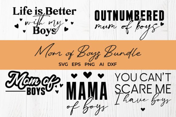 Mom of Boys SVG Bundle - Mother’s Day Graphics for Crafts & Merch