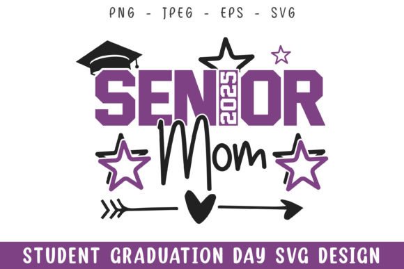 Senior 2025 Mom Graduation Day SVG: A Designer’s Perspective on Crafts and Graphics