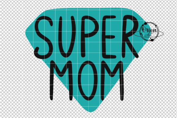 Super Mom Mothers Day SVG PNG: A Versatile Design Asset for Crafts and Graphics